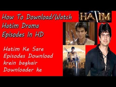 hatim drama full series download